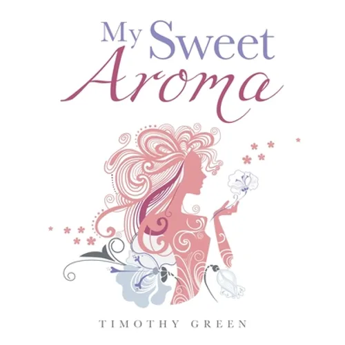 My Sweet Aroma - Paperback