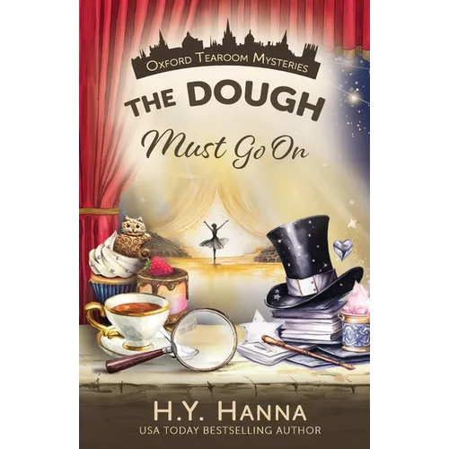 The Dough Must Go On: Oxford Tearoom Mysteries - Book 9 - Paperback