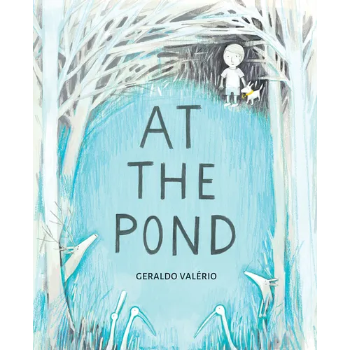 At the Pond - Hardcover