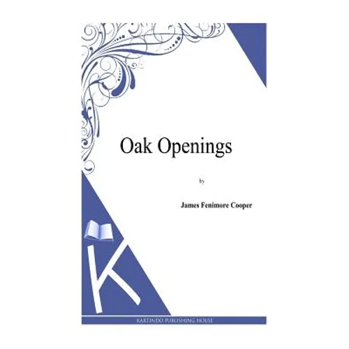 Oak Openings - Paperback