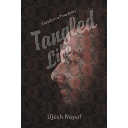 Tangled Life - Paperback