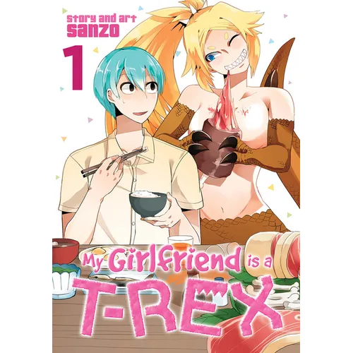 My Girlfriend Is a T-Rex Vol. 1 - Paperback