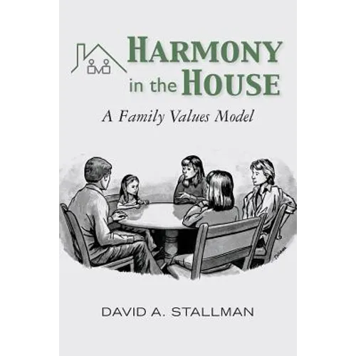 Harmony in the House: A Family Values Model - Paperback