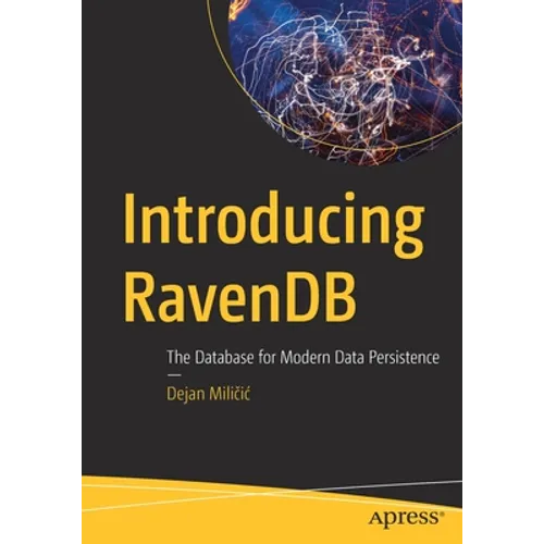 Introducing Ravendb: The Database for Modern Data Persistence - Paperback