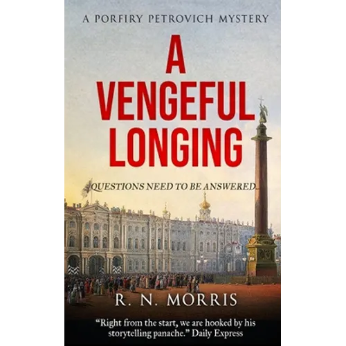 A Vengeful Longing: A Porfiry Petrovich Mystery - Paperback