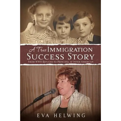 A True Immigration Success Story - Paperback