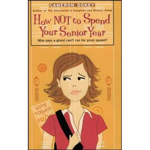 How Not to Spend Your Senior Year - Paperback
