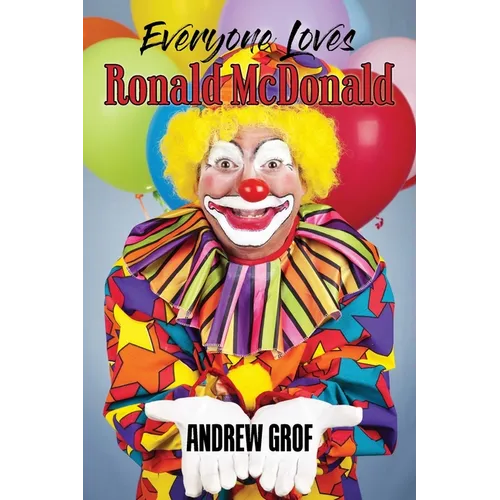 Everyone Loves Ronald McDonald - Paperback