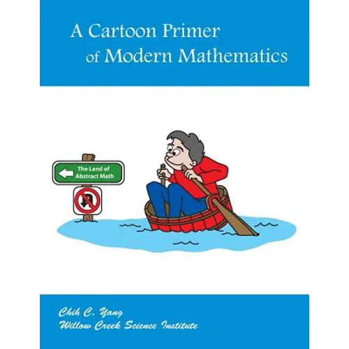 A Cartoon Primer of Modern Mathematics - Paperback