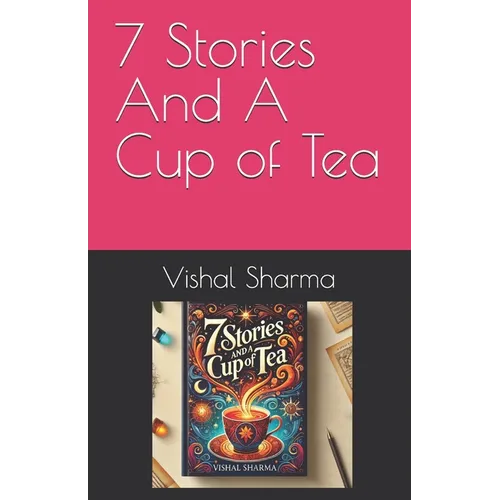 7 Stories And A Cup Of Tea - Paperback