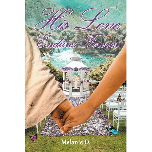 His Love Endures Forever - Paperback