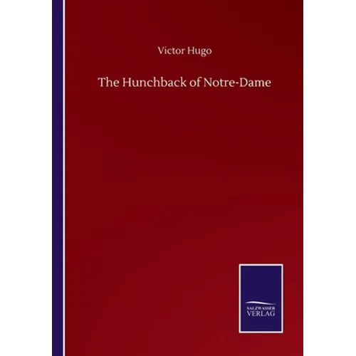 The Hunchback of Notre-Dame - Paperback