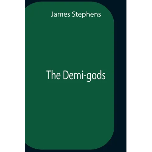 The Demi-Gods - Paperback