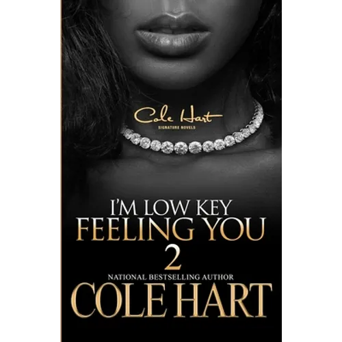 I'm Low Key Feeling You 2 - Paperback