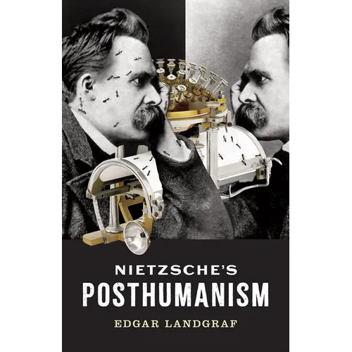 Nietzsche's Posthumanism - Paperback