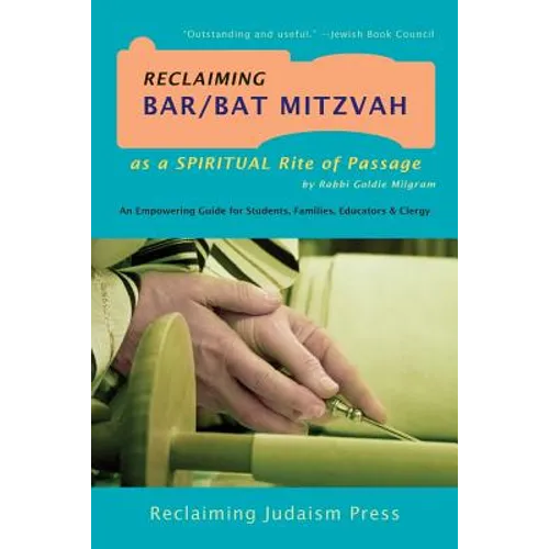 Reclaiming Bar/Bat Mitzvah: as a Spiritual Rite of Passage - Paperback
