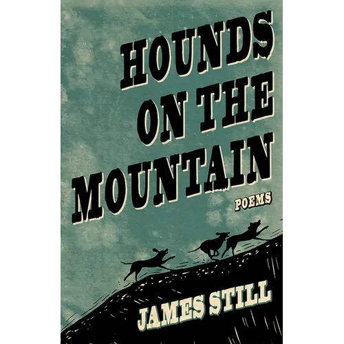 Hounds on the Mountain: Poems - Paperback