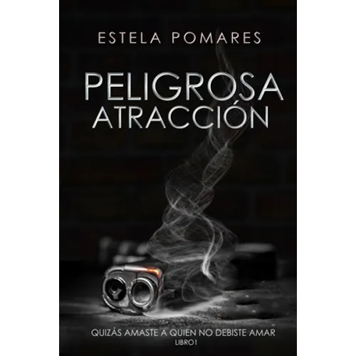 Peligrosa Atracción I - Paperback