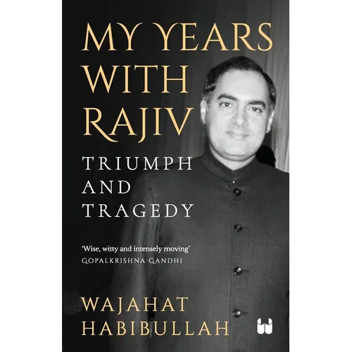 My Years with Rajiv: Triumph and Tragedy - Paperback