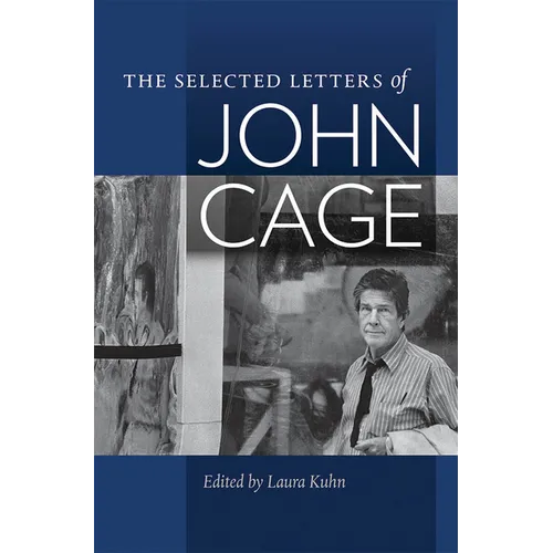 The Selected Letters of John Cage - Paperback