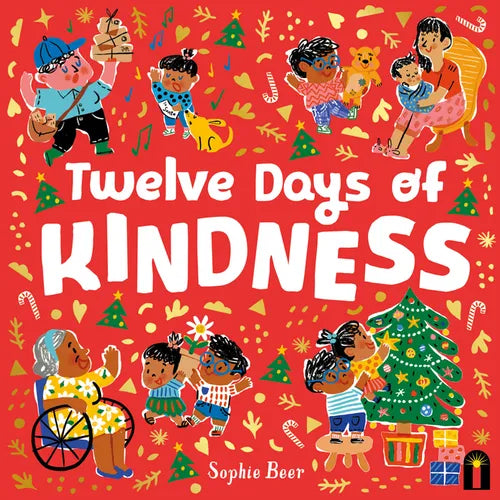 The Twelve Days of Kindness - Hardcover
