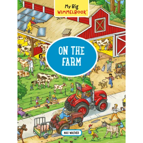 My Big Wimmelbook(r) - On the Farm: A Look-And-Find Book (Kids Tell the Story) - Board Book