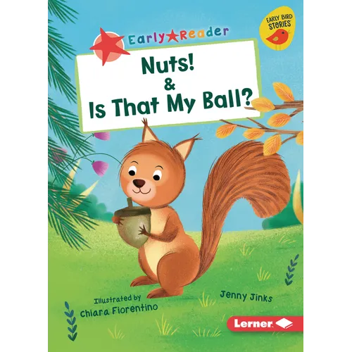 Nuts! & Is That My Ball? - Paperback