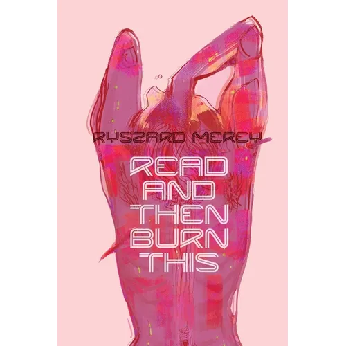 Read and Then Burn This - Paperback