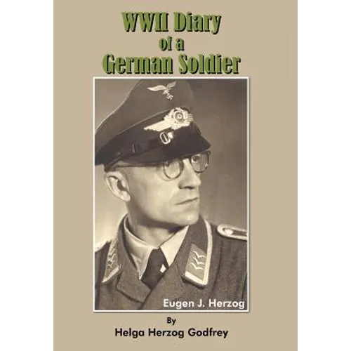 WWII Diary of a German Soldier - Hardcover