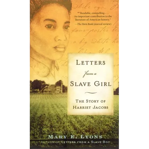 Letters from a Slave Girl: The Story of Harriet Jacobs - Mass Market Paperbound