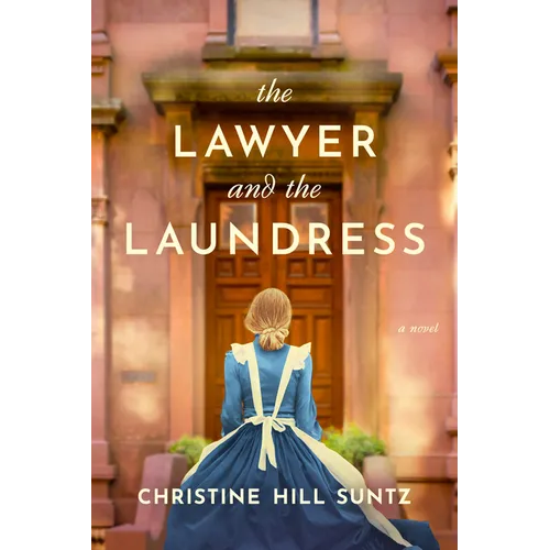 The Lawyer and the Laundress - Hardcover