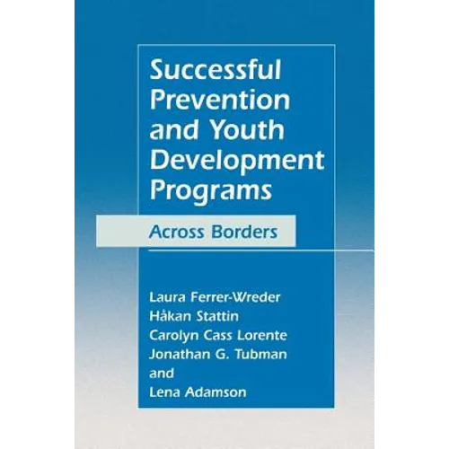 Successful Prevention and Youth Development Programs: Across Borders - Paperback
