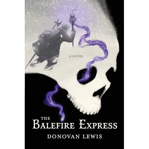 The Balefire Express - Paperback
