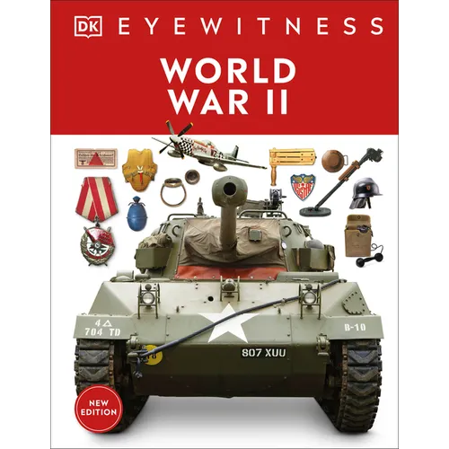 Eyewitness World War II - Hardcover