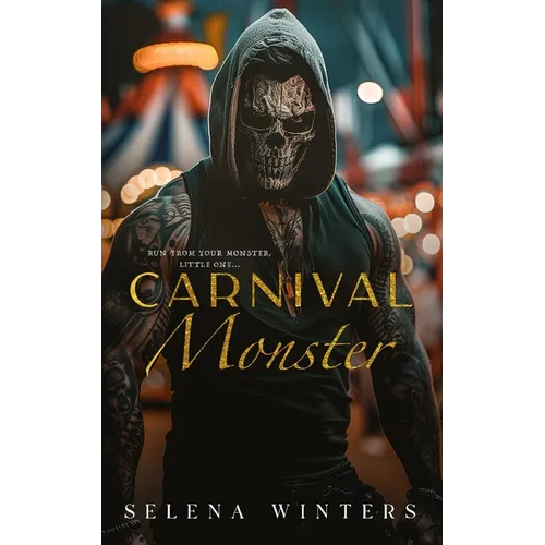 Carnival Monster: A Dark Carnival Romance - Paperback