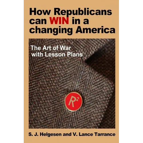 How Republicans can win in a changing America: The Art of War with lesson plans - Paperback