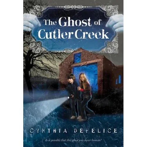 The Ghost of Cutler Creek - Paperback