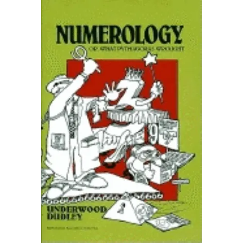 Numerology: Or, What Pythagoras Wrought - Paperback