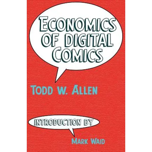 Economics of Digital Comics - Paperback