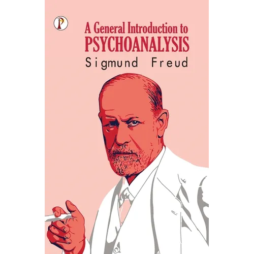 A General Introduction to Psychoanalysis - Paperback
