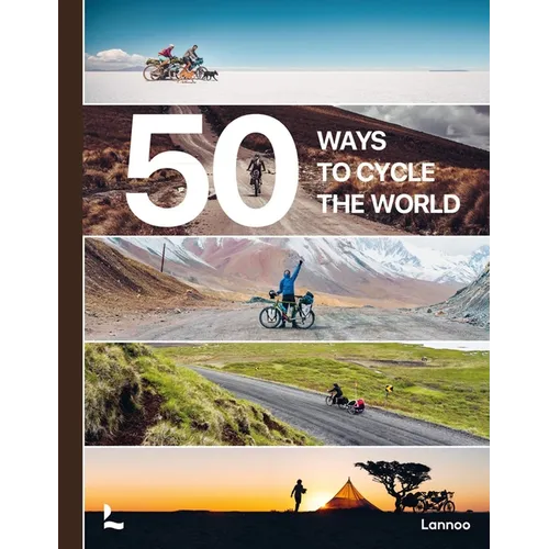 50 Ways to Cycle the World - Hardcover