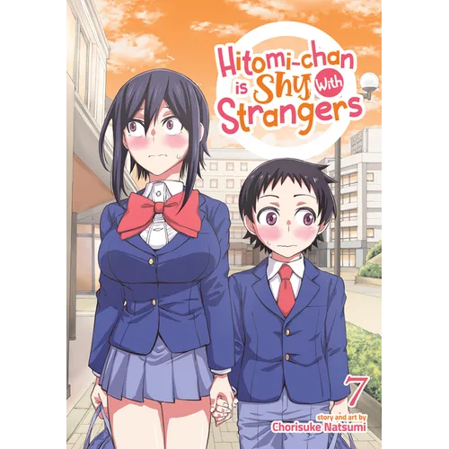 Hitomi-Chan Is Shy with Strangers Vol. 7 - Paperback