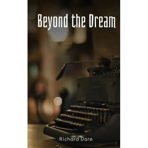 Beyond the Dream - Paperback