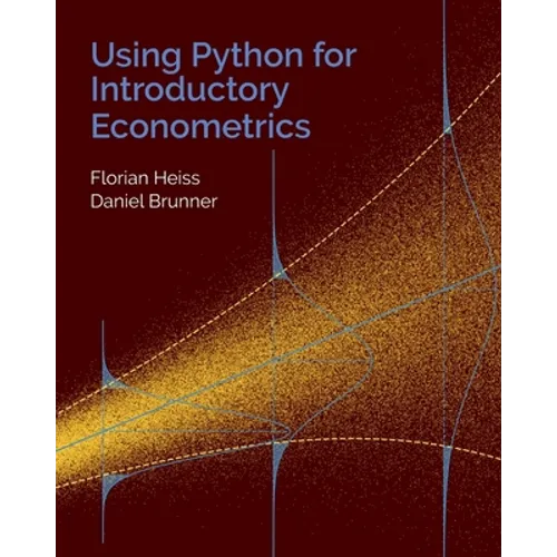 Using Python for Introductory Econometrics - Paperback