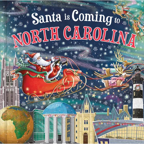 Santa Is Coming to North Carolina - Hardcover