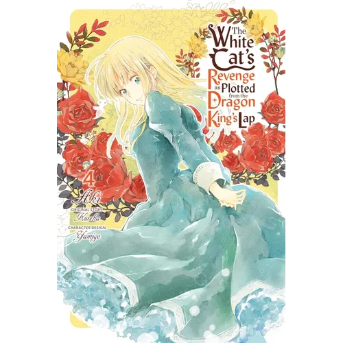 The White Cat's Revenge as Plotted from the Dragon King's Lap, Vol. 4 - Paperback