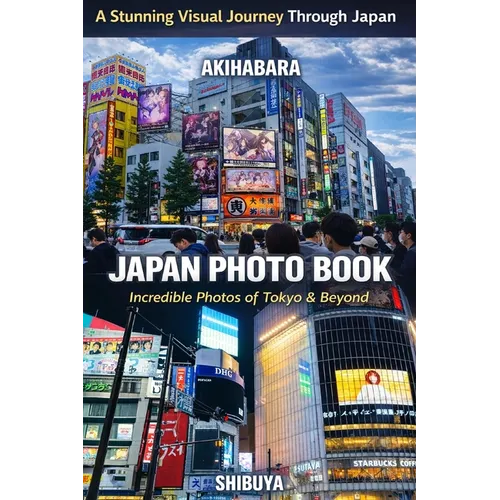 Japan Photo Book: Shinjuku, Akihabara, Shibuya - Paperback