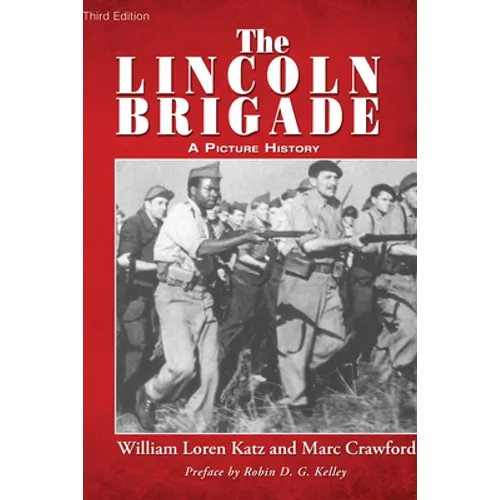 The Lincoln Brigade - Paperback