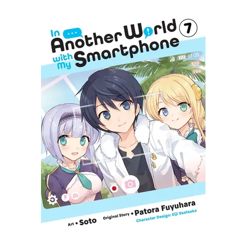 In Another World with My Smartphone, Vol. 7 (Manga) - Paperback