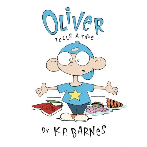 Oliver Tells a Tale - Hardcover